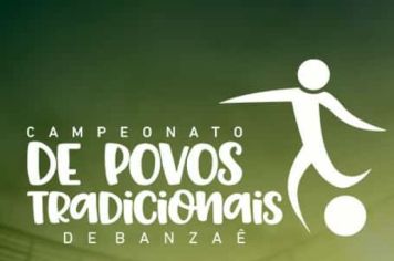 Final do Campeonato de Povos Tradicionais acontece dia 04/02