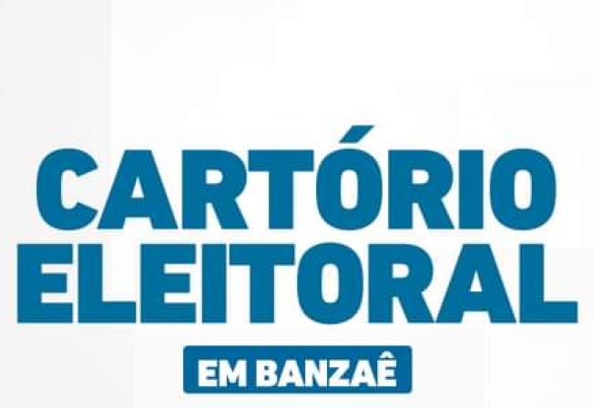 Cartório Eleitoral em Banzaê 