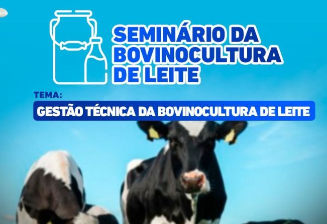 Seminário da Bovinocultura do Leite
