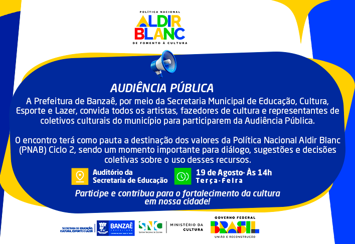 AUDIÊNCIA PÚBLICA - Política Nacional Aldir Blanc (PNAB)